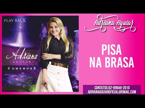 Adriana Aguiar - Pisa na Brasa l Play-Back (Álbum Comemore)