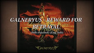 Video thumbnail of "GALNERYUS - REWARD FOR BETRAYAL (Sub español / Eng Sub)"