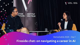 Saba Zuberi & Deval Pandya - Navigating a Career in AI | Vector's Remarkable 2024