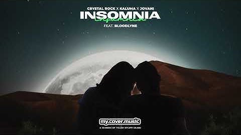 Crystal Rock, KALUMA & Jovani - Insomnia (feat. Bloodlyne) (Official Lyric Video)