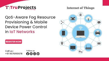 QoS-Aware Fog Resource Provisioning and Mobile Device Power Control in IoT Networks