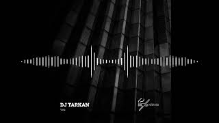 DJ Tarkan - Vea (Original Mix) Resimi