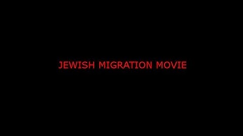 Jewish Migration Movie For Human Geography