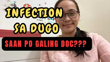 Saan galing ang INFECTION SA DUGO| 5 CAUSES OF SEPSIS| Dr. Pedia Mom