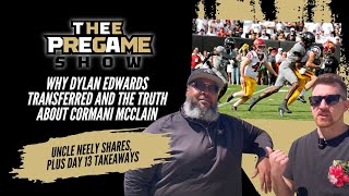 Uncle Neely shares why Dylan Edwards transferred, the truth about Cormani McClain & Day 13 takeaways