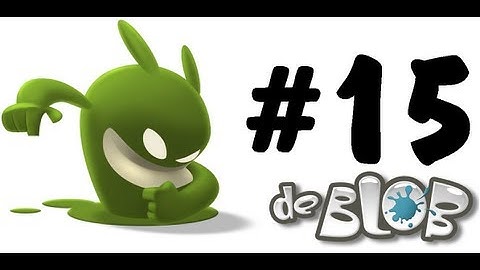 de Blob (Blind) - Part 15 - Gray Places