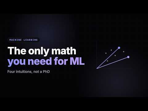 The Only Math You Need for AI & Data Science (Linear Algebra, Statistics & Calculus)