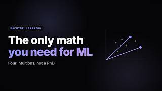 The Only Math You Need for AI & Data Science (Linear Algebra, Statistics & Calculus)