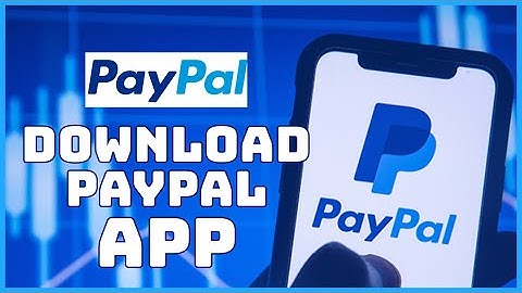 How to Download Paypal App 2025?