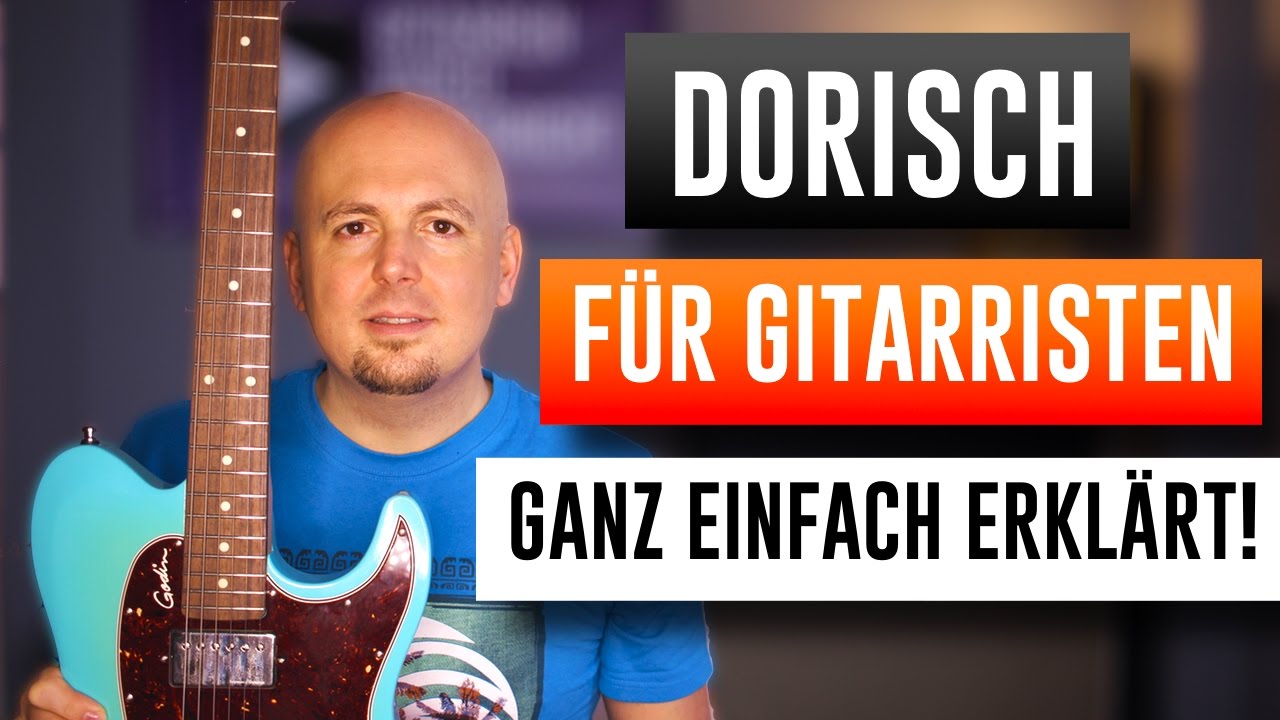 Gitarre Kirchentonarten Unterricht Gitarre Modes lernen Dorisch