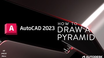 AutoCAD 2023 - How to Draw a Pyramid
