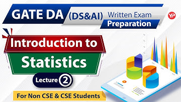Introduction to Statistics (L-2) | GATE DA 2024 preparation started separate for CS, Non CS students