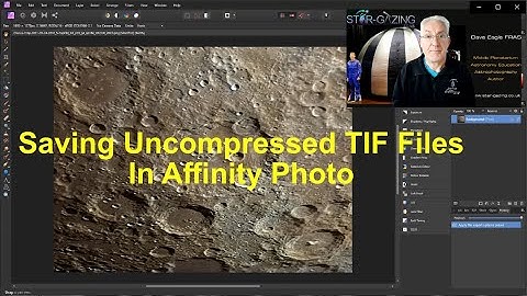Saving Uncompressed TIF files using Affinity Photo.