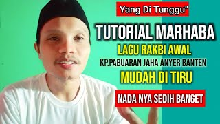 Marhaban Asli Banten ~ Rakbi Awal || Anaz Sabit