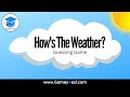 Hows the weather game  guessing game