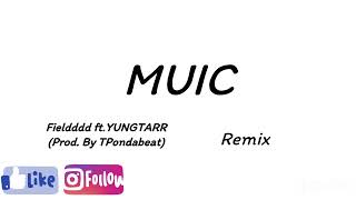 ต Fieldddd - Muic Ft.yungtarr Prod. By Tpondabeatv.แดนซ Dj Orif Remix