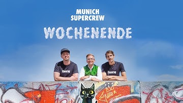 Munich Supercrew: Wochenende (Official Video) | Niveau A2-B1 | Deutsch lernen | Learn German