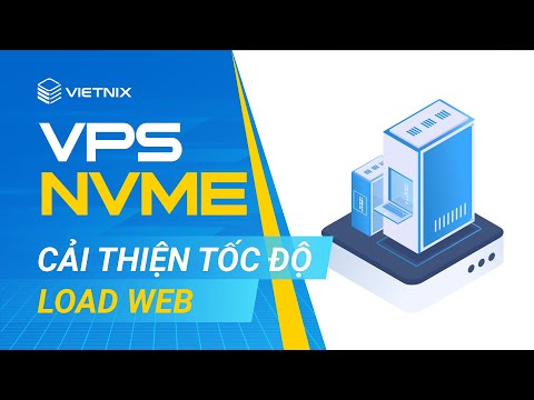 Giới Thiệu VPS NVMe | Vietnix - Hosting VPS Tốc Độ Cao