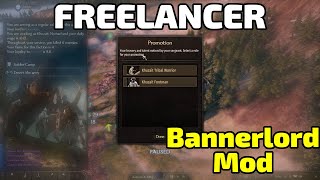 Bannerlord Freelancer Mod - Awesome new way to play Bannerlord
