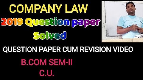 2019 Question paper solved of Comoany law|Question paper solved Cum Revision video|