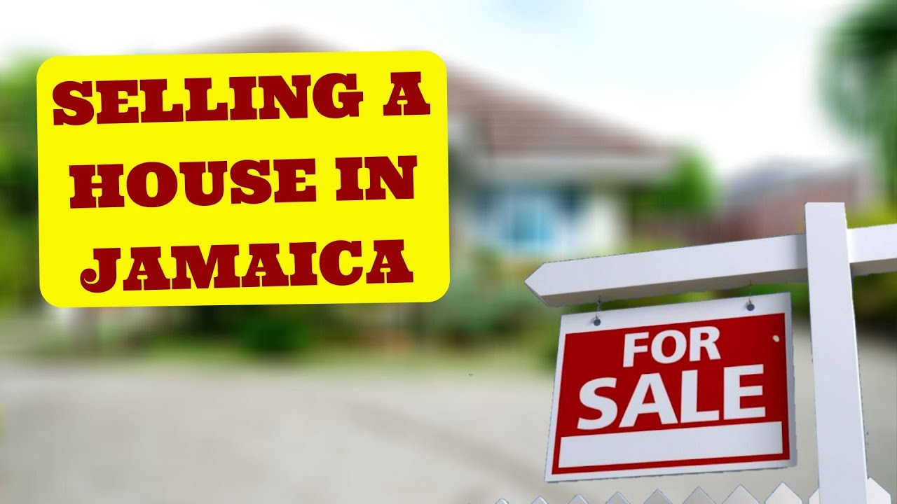 Selling a house in Jamaica A Seller's Roadmap YouTube