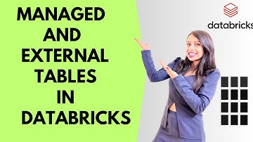 5. Managed and External Tables(Un-Managed) tables in Spark Databricks