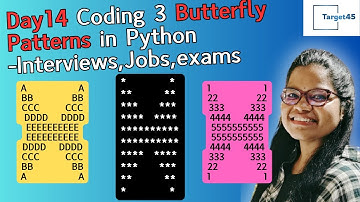 Day14 Coding series 3 Butterfly Patterns in #python | Interviews, Jobs,exams,programming | Target45
