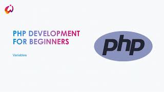 PHP Development Course For Beginners: Variables