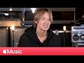 Keith Urban: "One Too Many" with P!nk and Circumstances That Influenced His Album | Apple Music