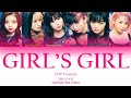 ZOC (ゾック) - GIRL'S GIRL (PvP Version) KAN/ROM/ENG LYRICS