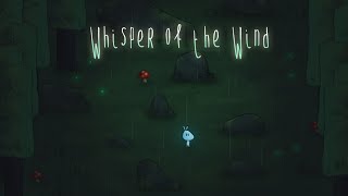 Whisper of the wind - Global Game Jame 2016 Timelapse
