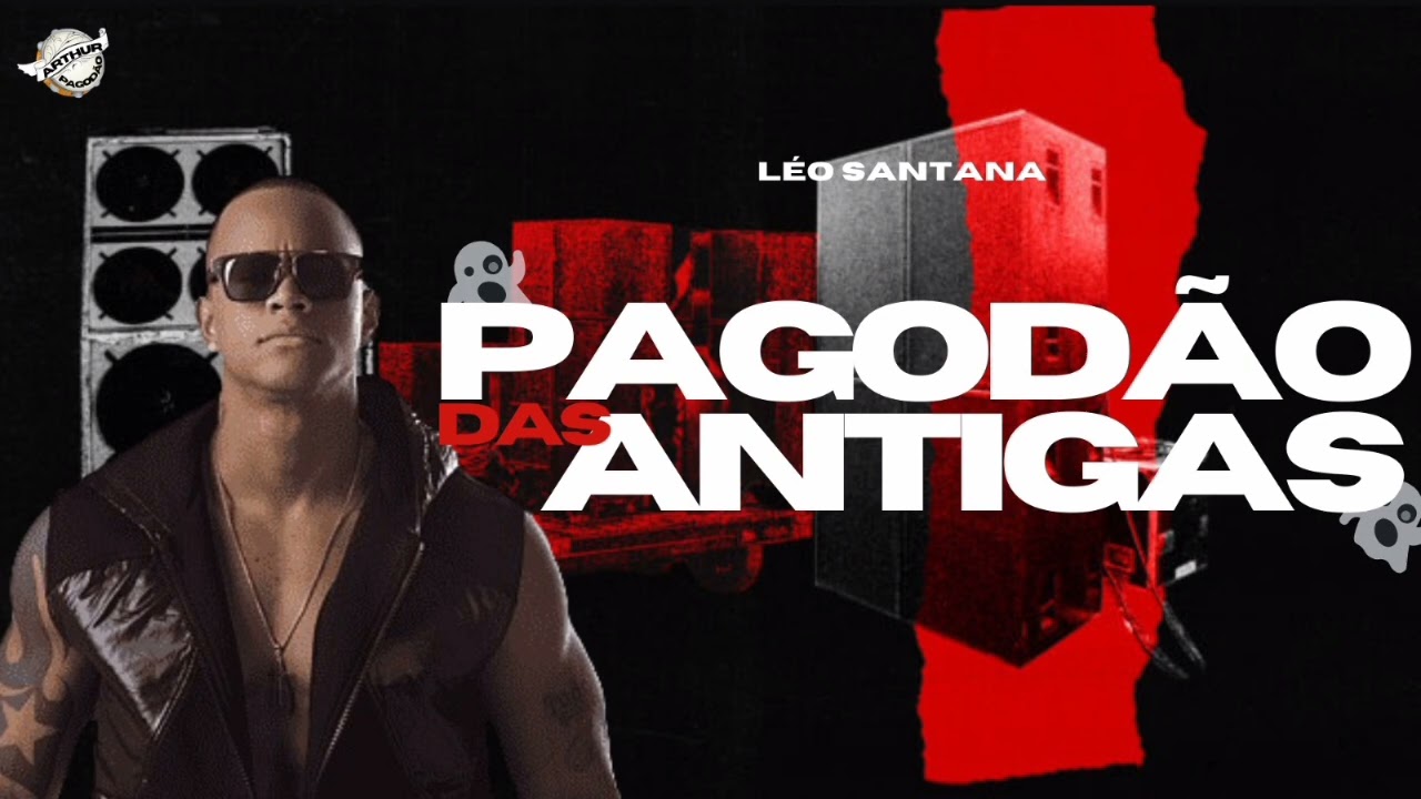LÉO SANTANA | PAGODÃO DAS ANTIGAS | PRA TOCAR NO PAREDÃO INÉDITAS