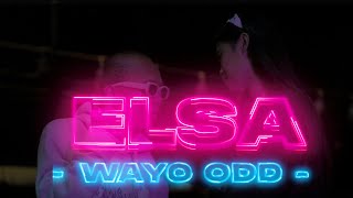 ELSA -WAYO ODD