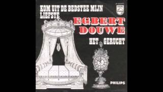 1968 EGBERT DOUWE kom uit de bedstee mijn liefste chords
