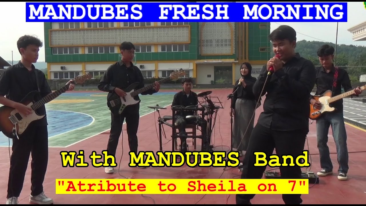 MANDUBES FRESH MORNING_ atribute to Sheila on 7