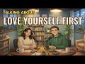 Choosing Yourself with Calm Confidence | Learn English Through Gentle Conversations 