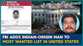 FBI Adds Indian-Origin Man to America's Most Wanted List | Indians In U.S