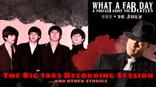 Today In Beatles History Their Most Productive Session Ep. 197