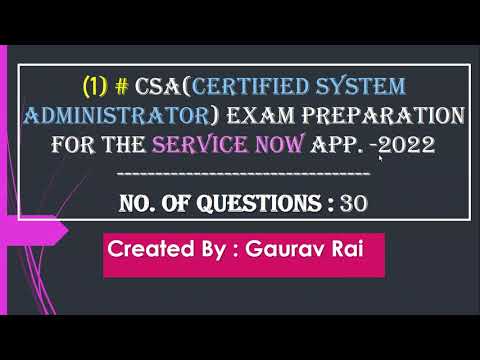 1 #ServiceNow #latest CSA(Certified System Administrator) Online Exam Preparation #2022