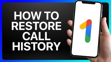 How To Restore Call History From Google One Tutorial