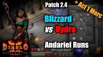 Blizzard vs Hydra Andariel Runs Comparison Budget Gear + Act 1 Merc - Patch 2.4 Diablo 2 Resurrected