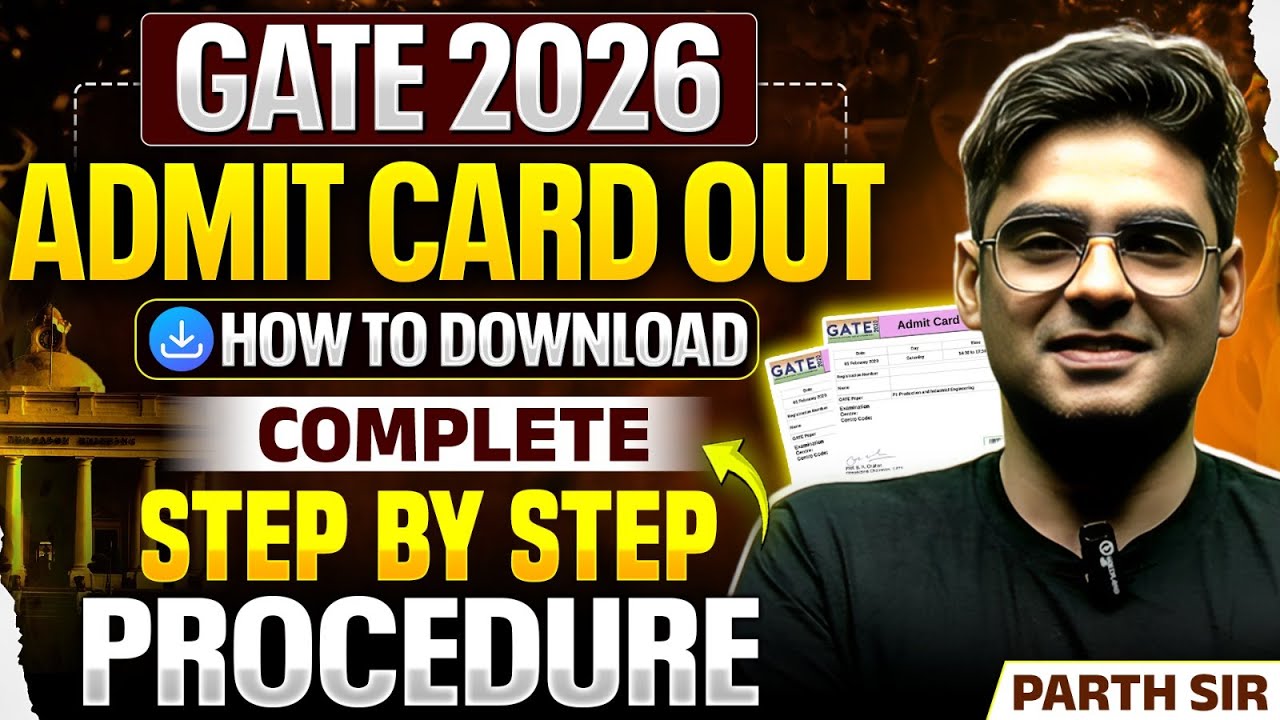 GATE 2026 Admit Card Out | How To Download Complete Procedure