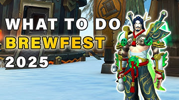 What to do for Brewfest 2025 | Tips and Guide (New Mount) ► WOW: The War Within