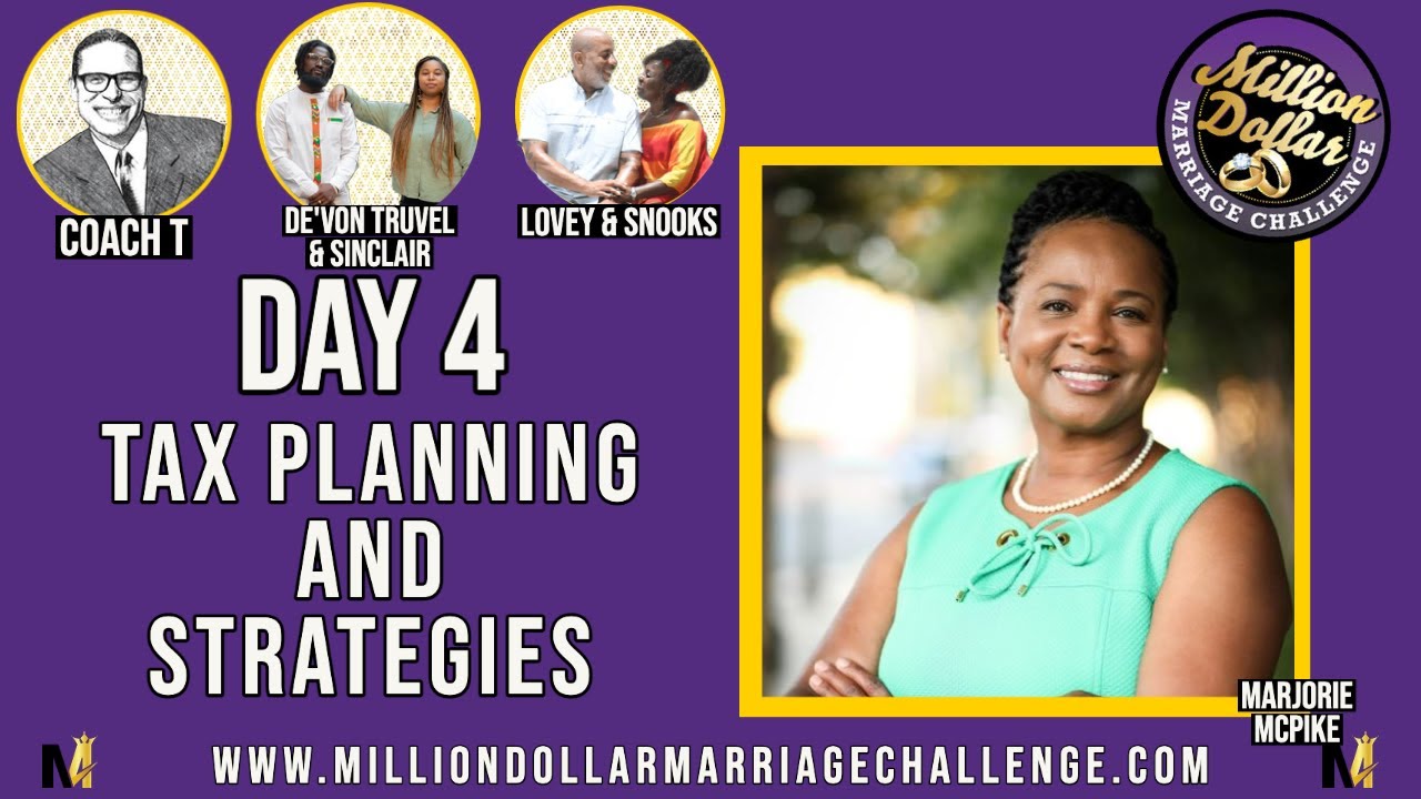 Family Tax Planning and Strategies | Million Dollar Marriage Challenge Day 4 2022