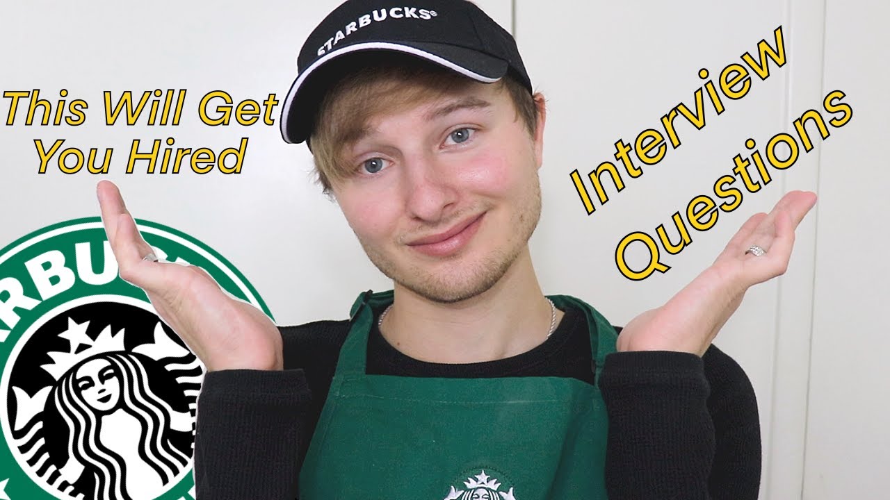 How To Get Hired At Starbucks | Interview Questions + Tips