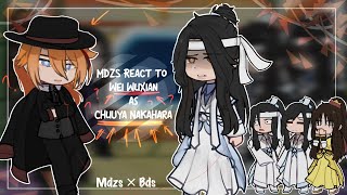 Mdzs React To Wei Wuxian As Chuuya Nakahara Special 19K Requested Au