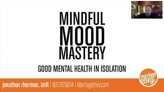 Q&amp;A: Mindful Mood Mastery: Good Mental Health — Young Single Adult Zoom &quot;Ask a Therapist&quot; Meeting