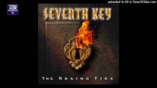 SEVENTH KEY - It Should Have Been You