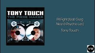 Tony Touch - Pit Fight (Clean Version)
