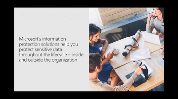 Azure Information Protection webinar: Protection | Session 4 | US